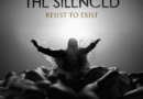 The Silenced - Resist To Exist