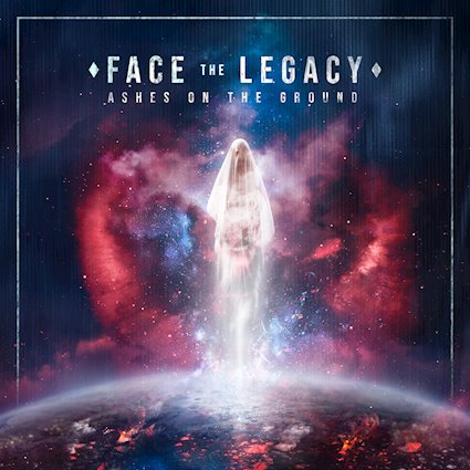 FACE THE LEGACY - Ashes On The Ground - Album Cover