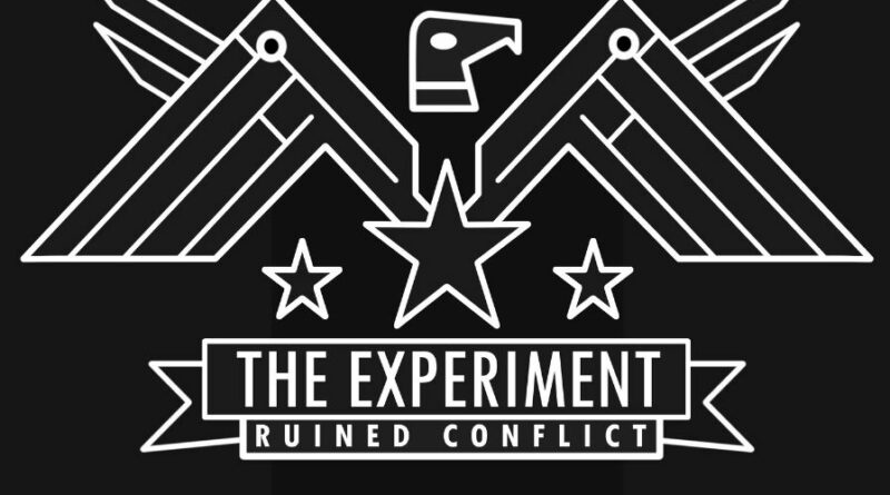 Ruined Conflict - The Experiment